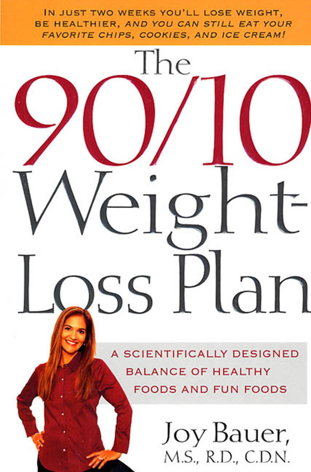 The 90/10 Weight-Loss Plan: A Scientifically Designed Balance of Healthy Foods and Fun Foods book cover by Joy Bauer, M.S., R.D., C.D.N.