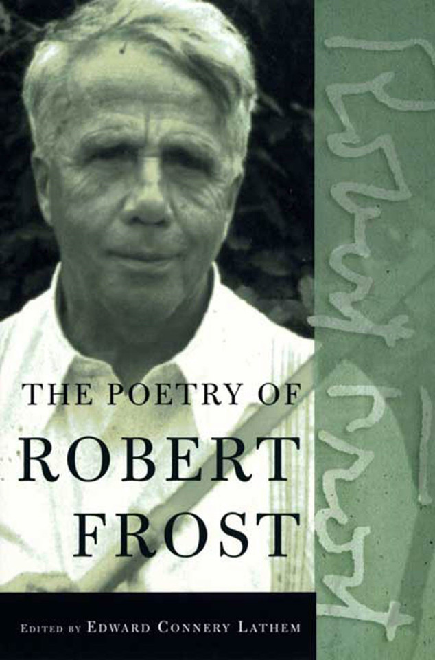 The Poetry of Robert Frost: The Collected Poems, Complete and Unabridged book cover by Robert Frost