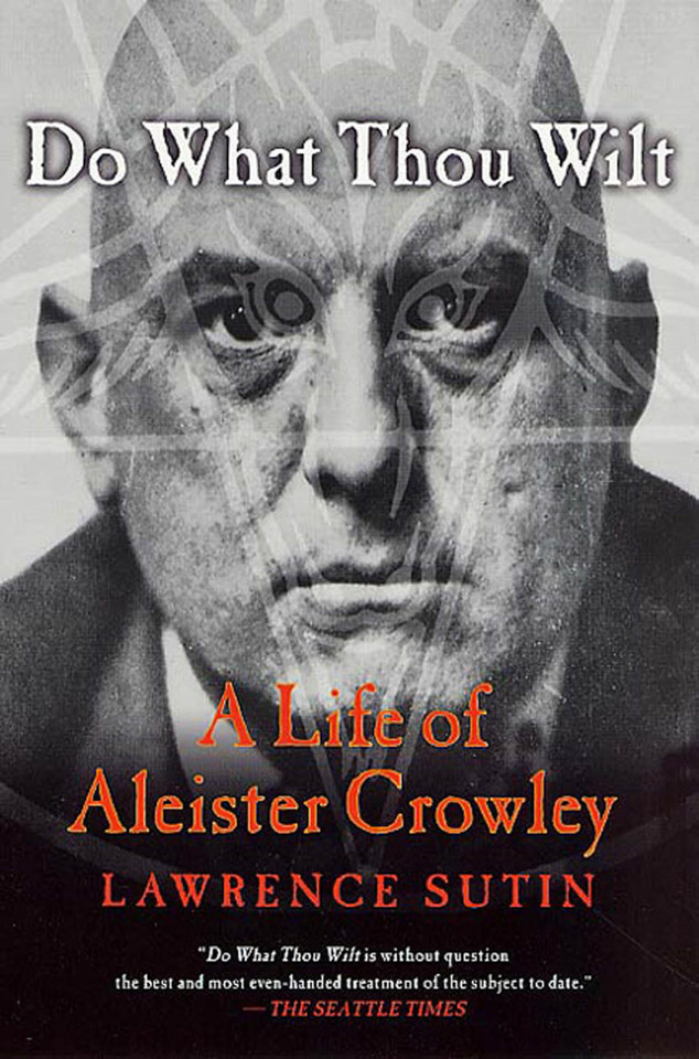 Do What Thou Wilt: A Life of Aleister Crowley book cover by Lawrence Sutin