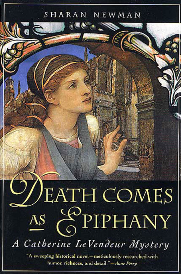 Death Comes As Epiphany: A Catherine LeVendeur Mystery (Catherine LeVendeur #1) book cover by Sharan Newman