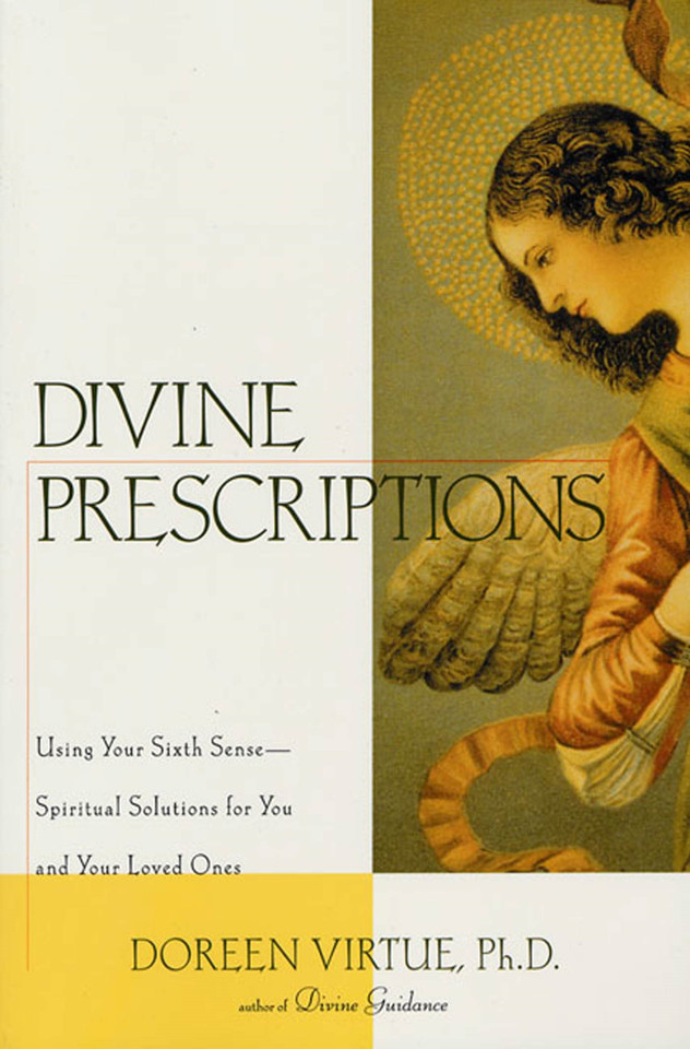 Divine Prescriptions: Spiritual Solutions for You and Your Loved Ones book cover by Doreen Virtue, Ph.D.
