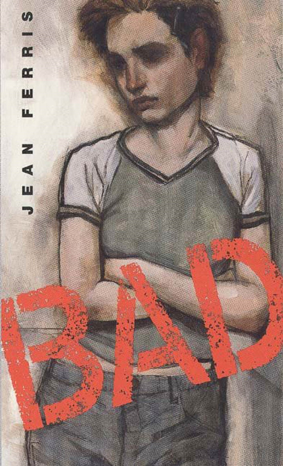 Bad: A Novel book cover by Jean Ferris