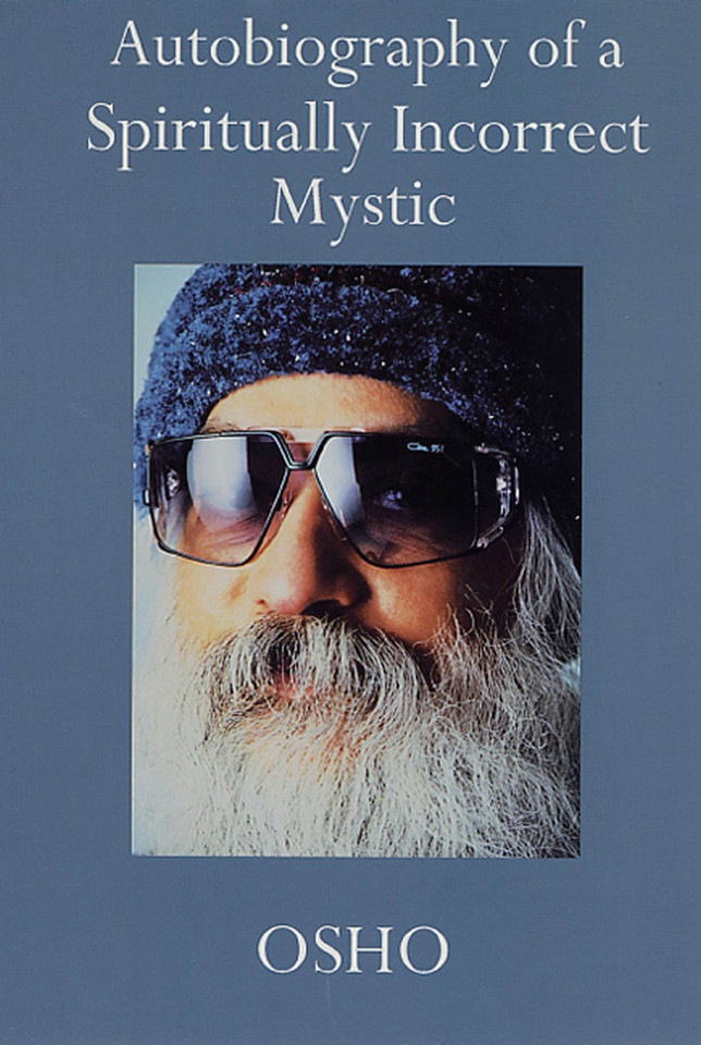 Autobiography of a Spiritually Incorrect Mystic book cover by Osho