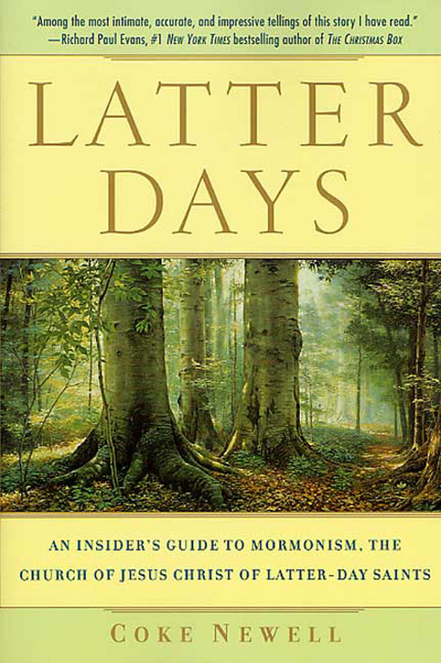 Latter Days: An Insider's Guide to Mormonism, The Church of Jesus Christ of Latter-day Saints book cover by Clayton Newell