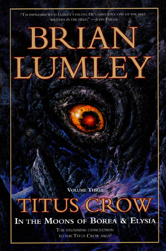 Titus Crow, Volume 3: In The Moons of Borea, Elysia (Titus Crow) book cover by Brian Lumley