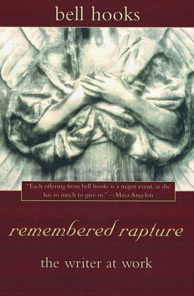 remembered rapture: the writer at work book cover by Bell Hooks