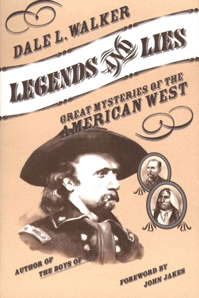 Legends and Lies: Great Mysteries of the American West book cover by Dale L. Walker