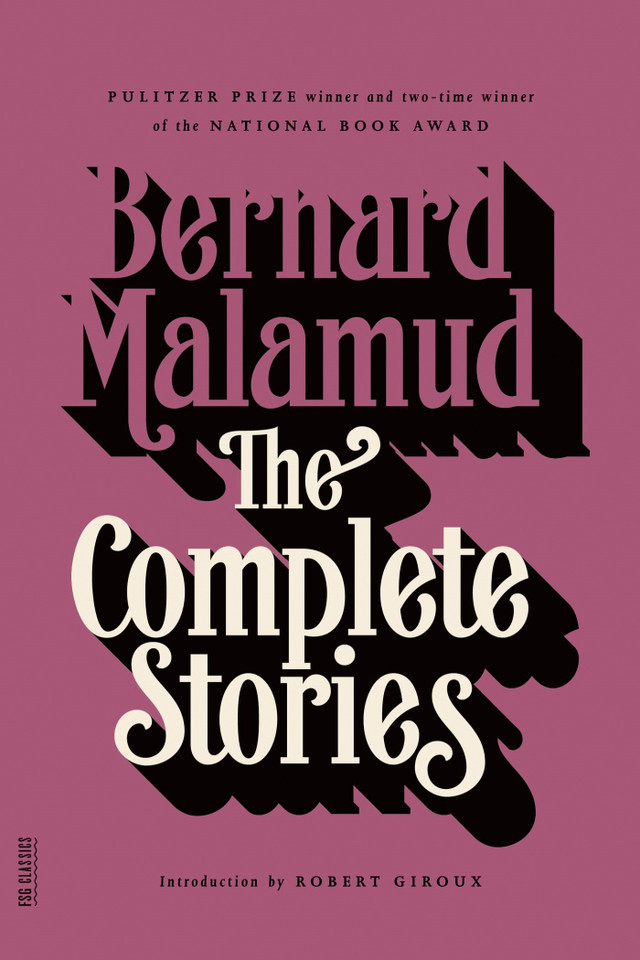 The Complete Stories (FSG Classics) book cover by Bernard Malamud
