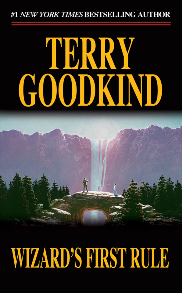 Wizard's First Rule: Book One of The Sword of Truth (Sword of Truth #1) book cover by Terry Goodkind