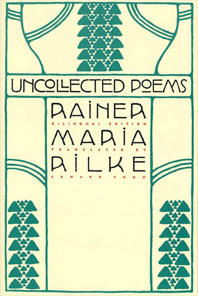 Uncollected Poems: Bilingual Edition book cover by Rainer Maria Rilke