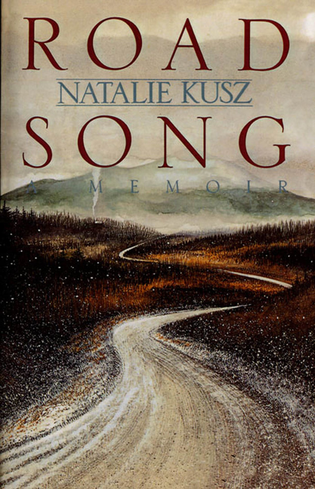 Road Song: A Memoir book cover by Natalie Kusz