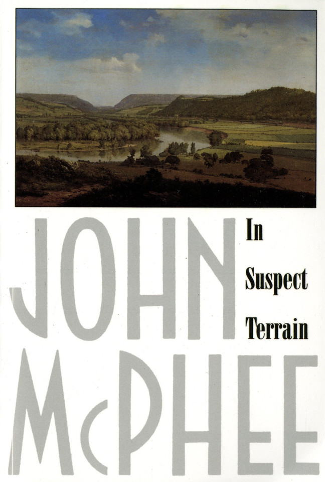 In Suspect Terrain (Annals of the Former World #2) book cover by John McPhee