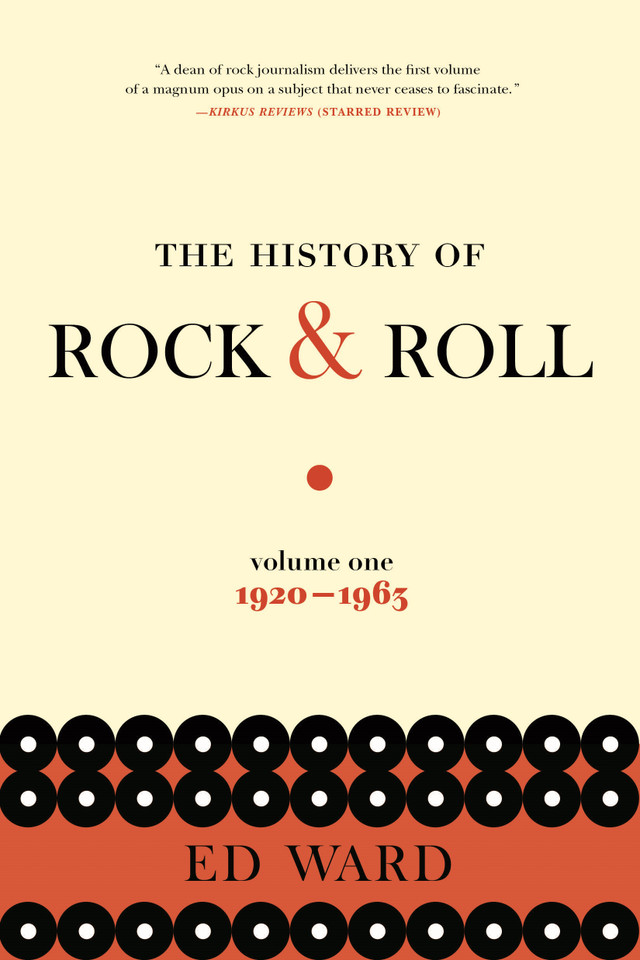 The History of Rock & Roll, Volume 1: 1920-1963 book cover by Ed Ward