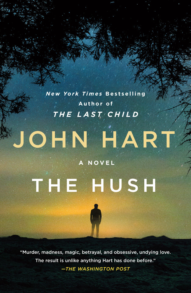The Hush: A Novel book cover by John Hart