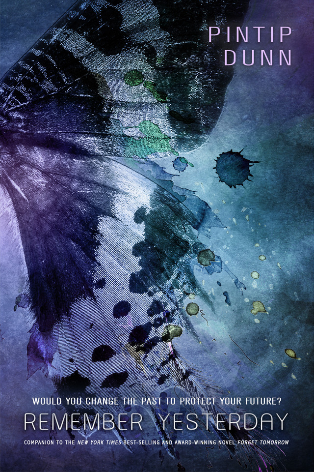 Remember Yesterday (Forget Tomorrow #2) book cover by Pintip Dunn