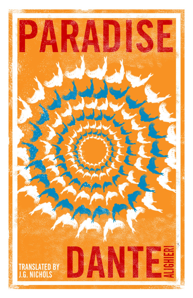 Paradise: Dual Language and New Verse Translation: New Verse Translation presented in Dual-Text (Alma Classics Evergreens) (Evergreens) book cover by Dante Alighieri