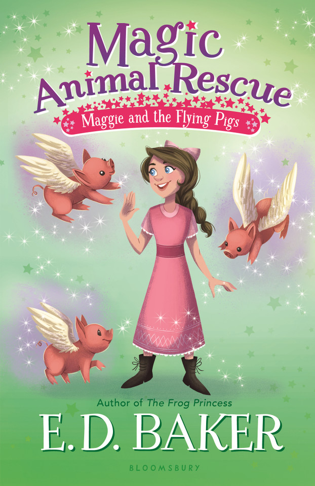 Magic Animal Rescue 4: Maggie and the Flying Pigs book cover by E.D. Baker