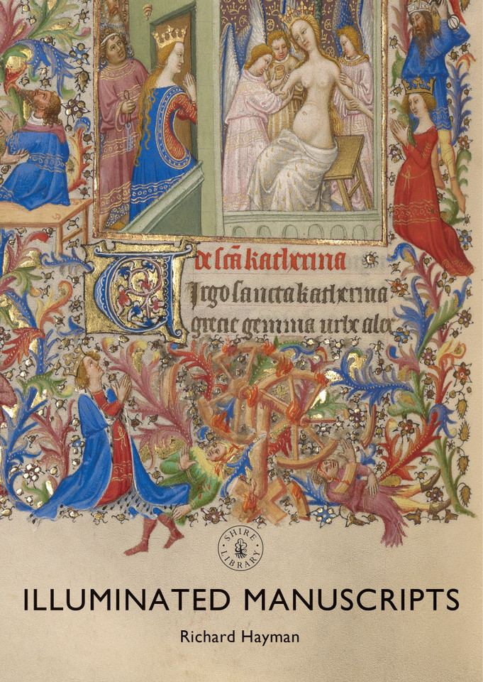 Illuminated Manuscripts (Shire Library #841) book cover by Richard Hayman