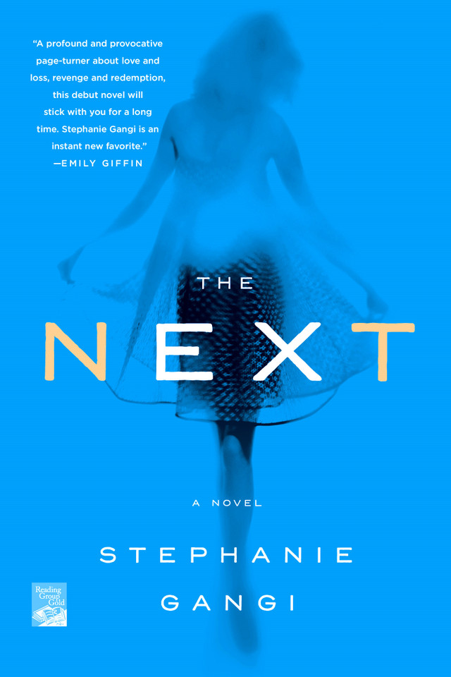 The Next: A Novel book cover by Stephanie Gangi