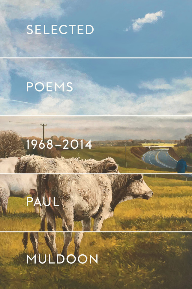 Selected Poems 1968-2014 book cover by Paul Muldoon