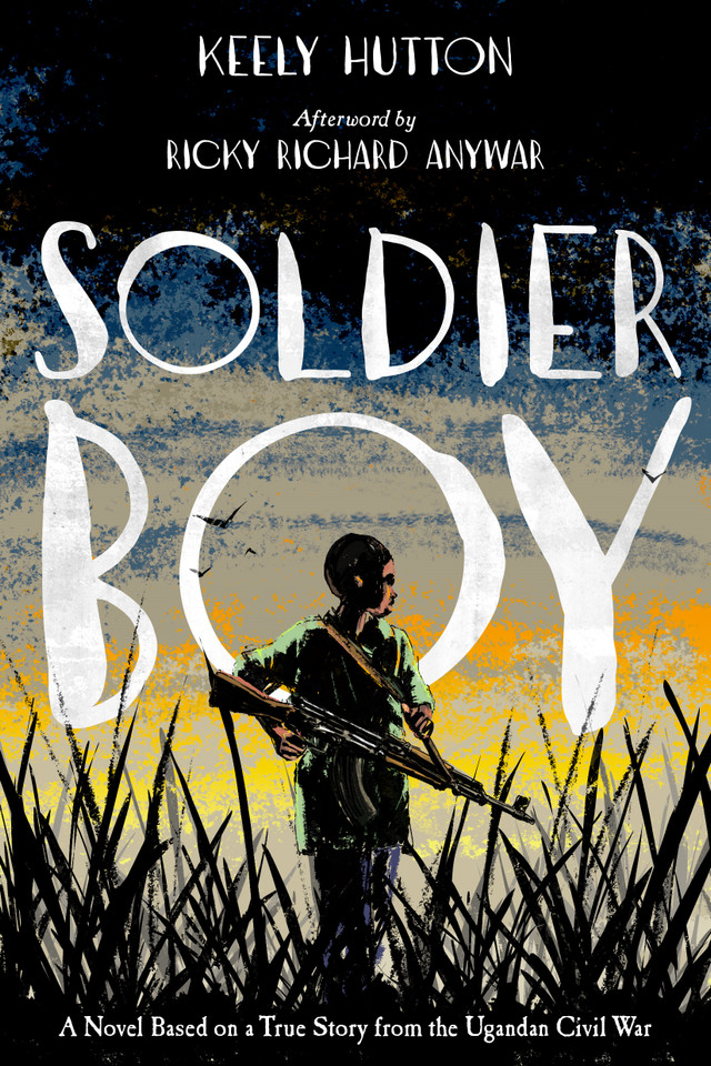 Soldier Boy book cover by Keely Hutton