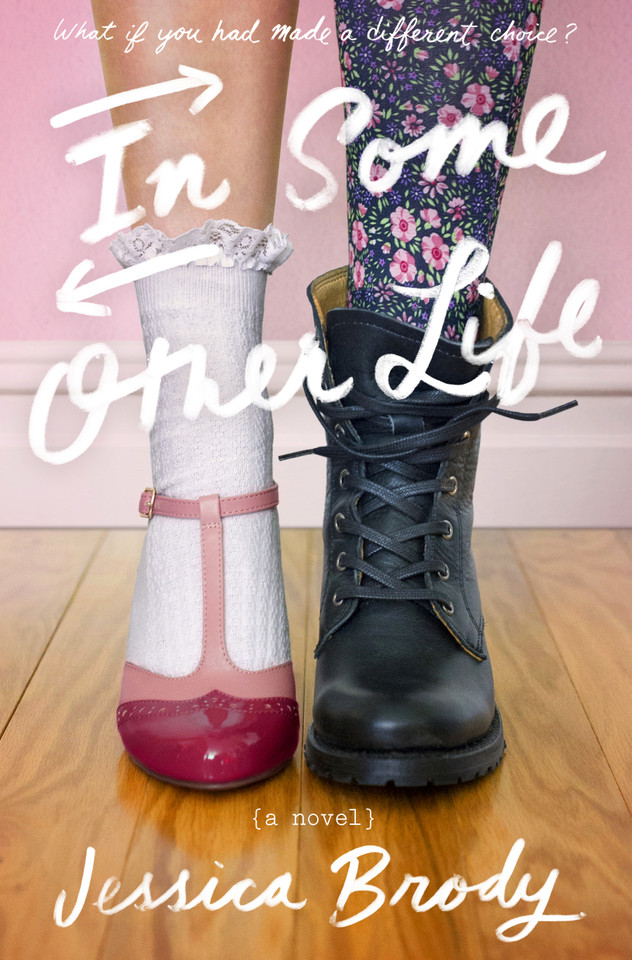 In Some Other Life: A Novel book cover by Jessica Brody