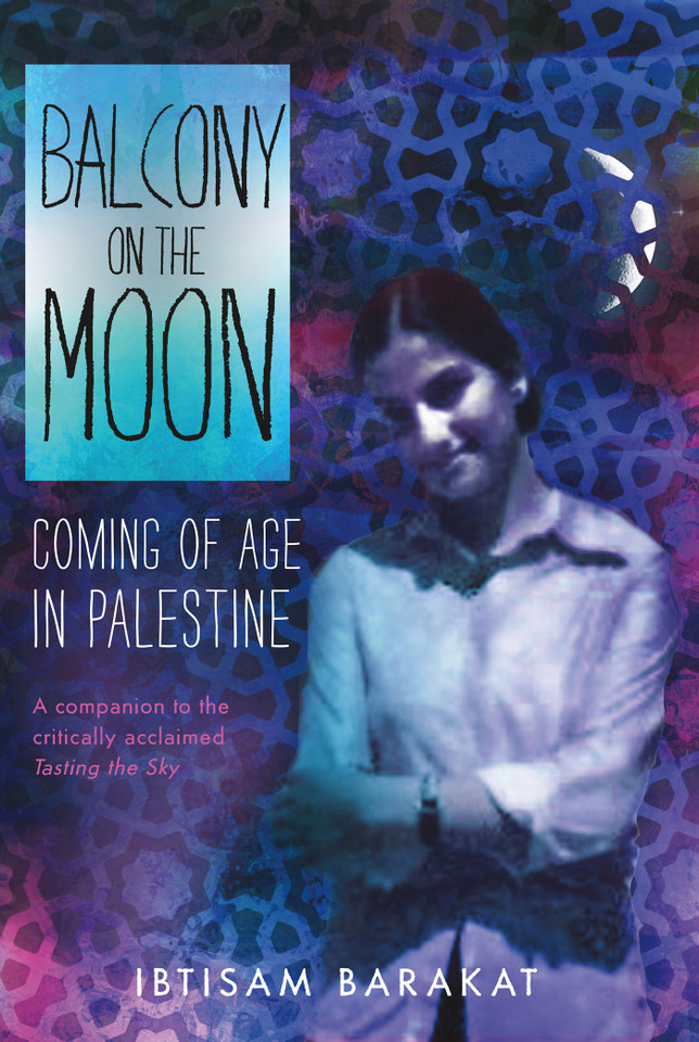 Balcony on the Moon: Coming of Age in Palestine book cover by Ibtisam Barakat
