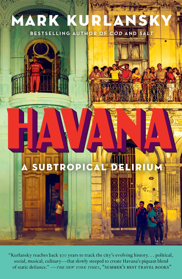 Havana: A Subtropical Delirium book cover by Mark Kurlansky