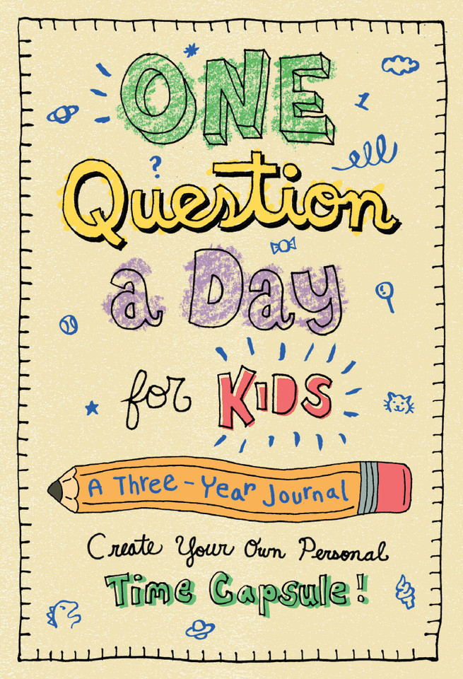 One Question a Day for Kids: A Three-Year Journal: Create Your Own Personal Time Capsule (One Question a Day) book cover by Aimee Chase