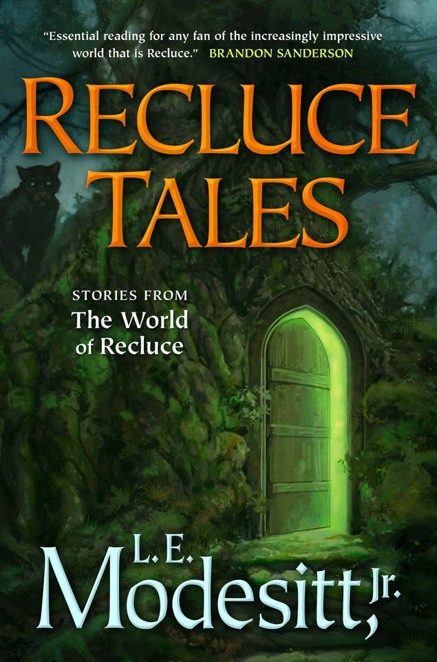 Recluce Tales: Stories from the World of Recluce (Saga of Recluce) book cover by L. E. Modesitt, Jr.