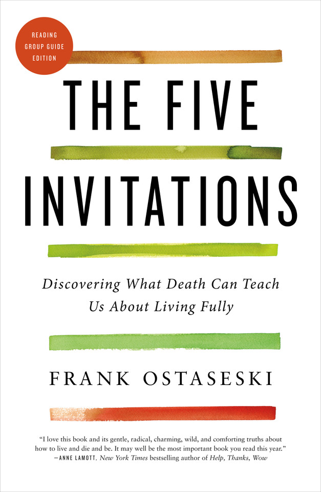 The Five Invitations: Discovering What Death Can Teach Us About Living Fully book cover by Frank Ostaseski