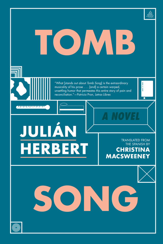 Tomb Song: A Novel book cover by Julián Herbert
