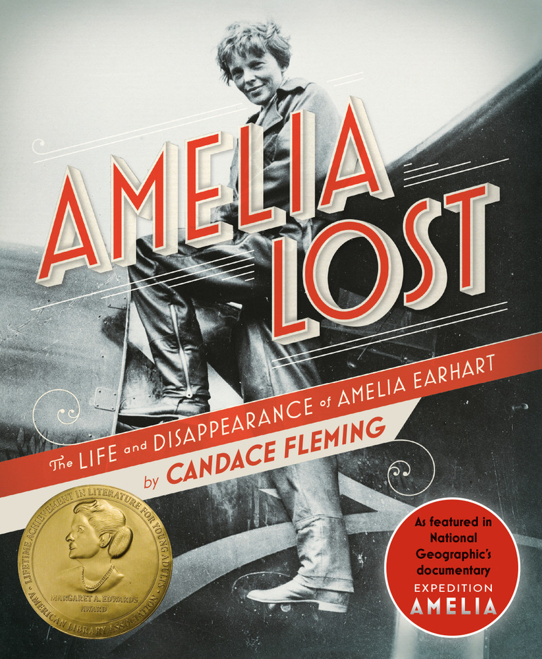 Amelia Lost: The Life and Disappearance of Amelia Earhart book cover by Candace Fleming