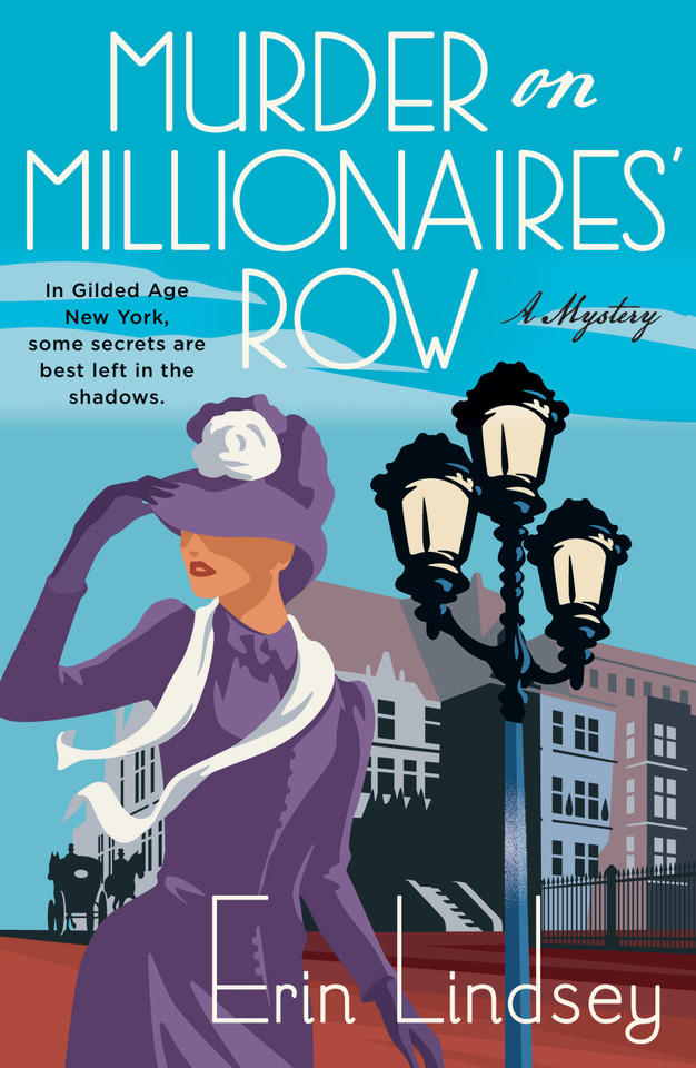 Murder on Millionaires' Row: A Mystery book cover by Erin Lindsey