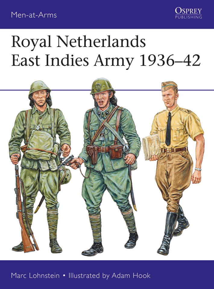 Royal Netherlands East Indies Army 1936–42 (Men-at-Arms) book cover by Marc Lohnstein
