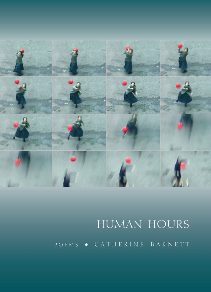Human Hours: Poems book cover by Catherine Barnett