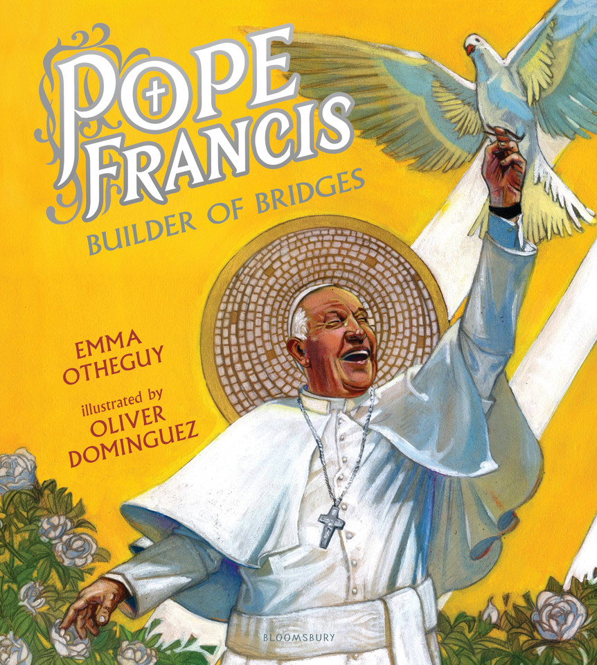 Pope Francis: Builder of Bridges book cover by Emma Otheguy