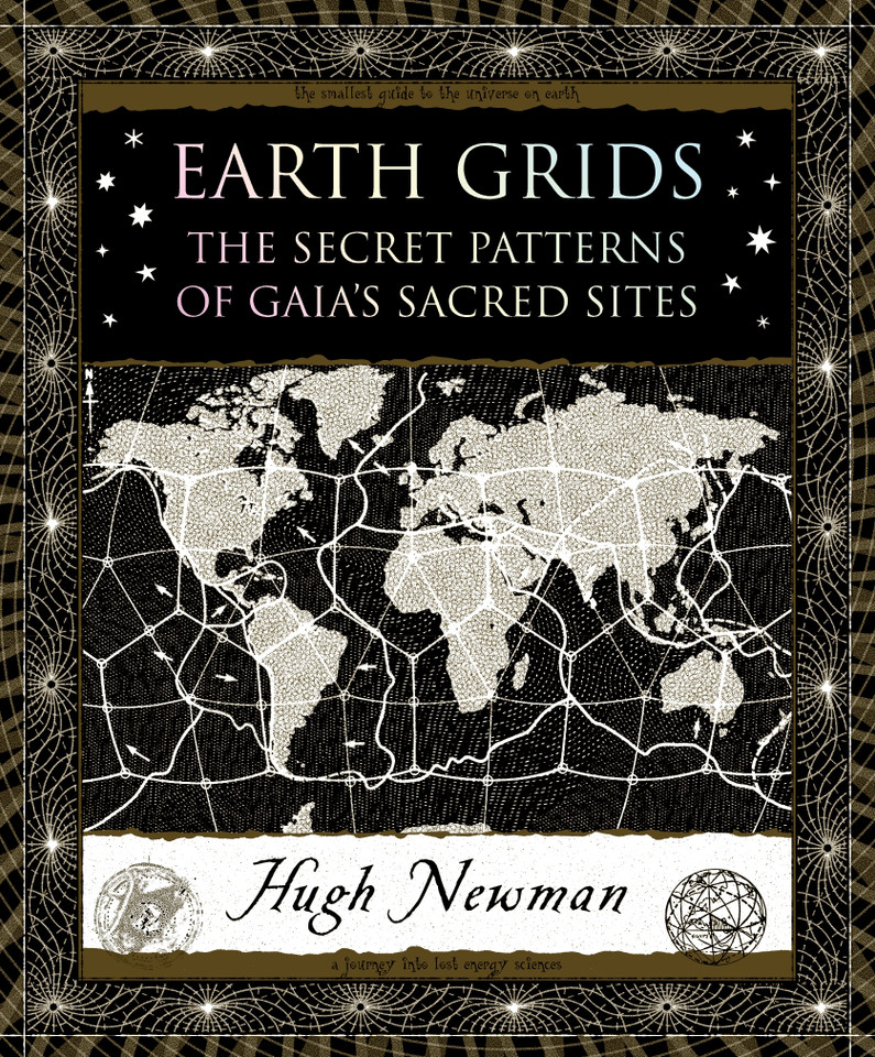 Earth Grids: The Secret Patterns of Gaia's Sacred Sites (Wooden Books #50) book cover by Hugh Newman
