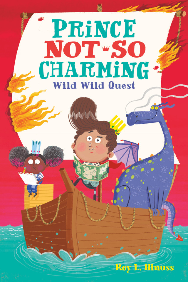 Prince Not-So Charming: Wild Wild Quest (Prince Not-So Charming #6) book cover by Roy L. Hinuss