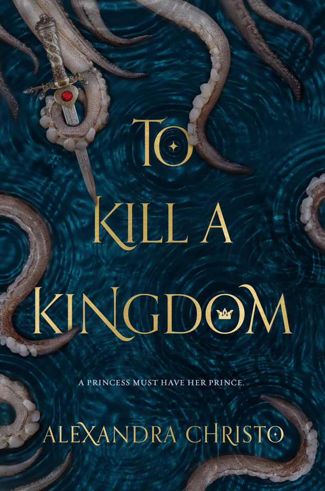 To Kill a Kingdom (Hundred Kingdoms) book cover by Alexandra Christo