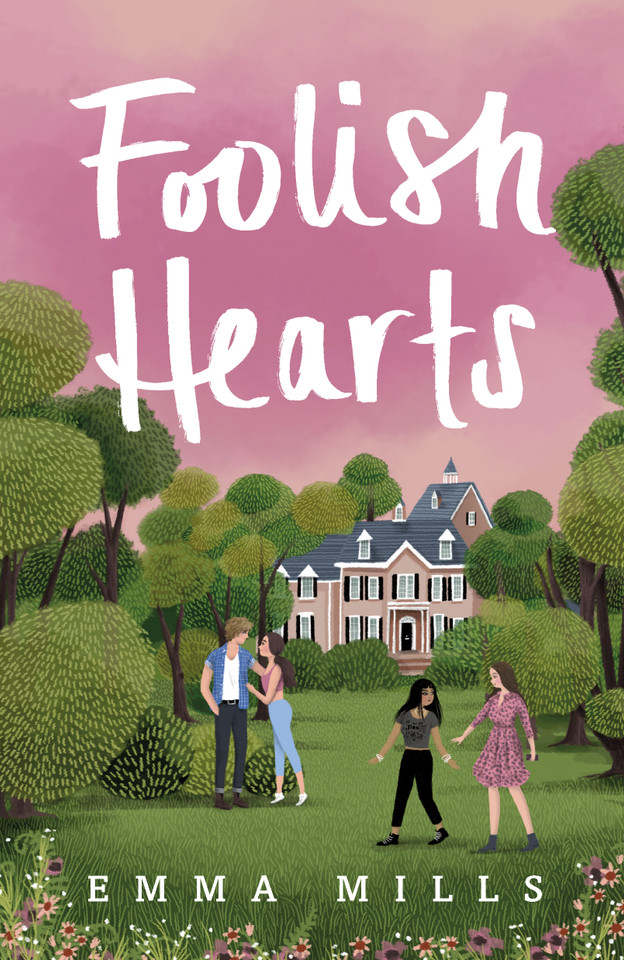 Foolish Hearts book cover by Emma Mills