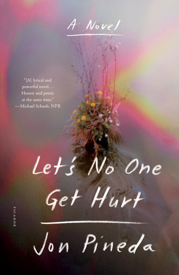 Let's No One Get Hurt: A Novel book cover by Jon Pineda