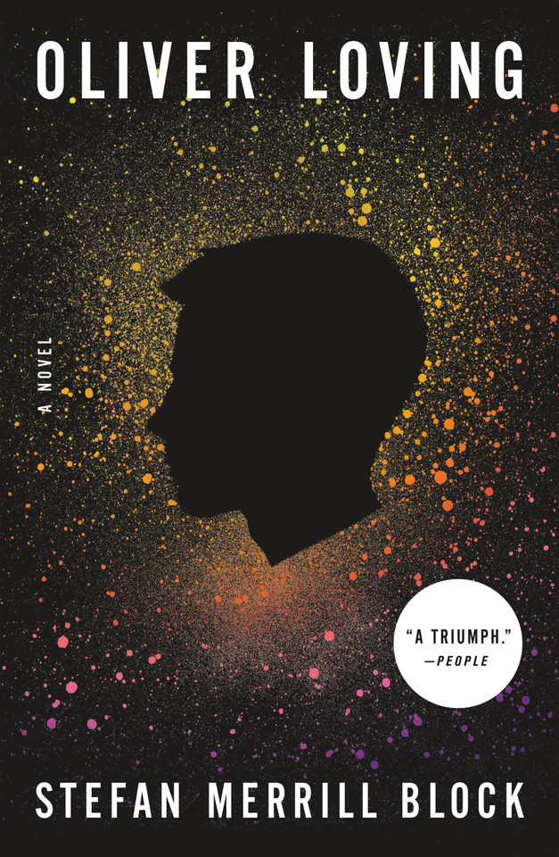 Oliver Loving: A Novel [9781250122872]
