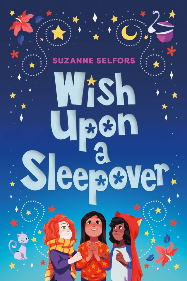 Wish Upon a Sleepover book cover by Suzanne Selfors