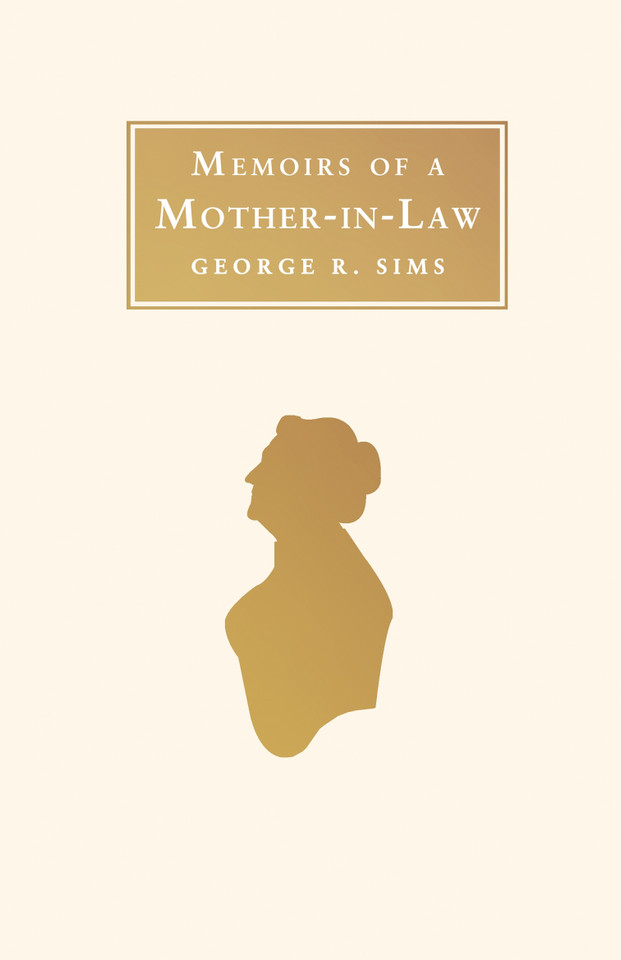 Memoirs of a Mother in Law book cover by George R. Sims