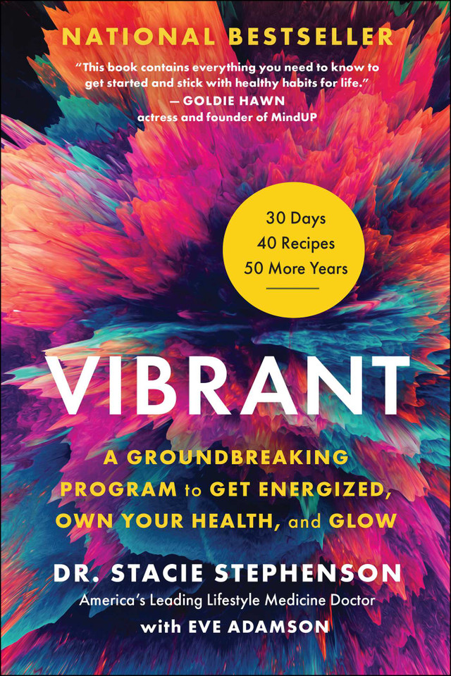 Vibrant: A Groundbreaking Program to Get Energized, Own Your Health, and Glow book cover by Stacie Stephenson