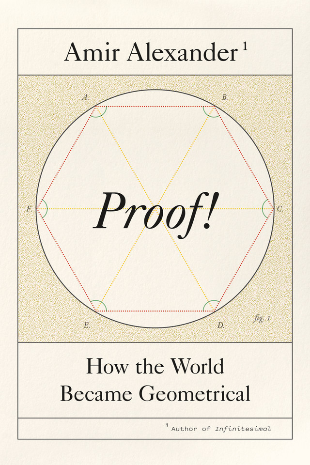 Proof!: How the World Became Geometrical book cover by Amir Alexander