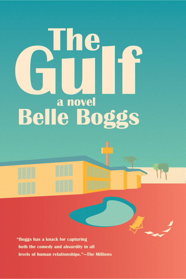 The Gulf: A Novel book cover by Belle Boggs