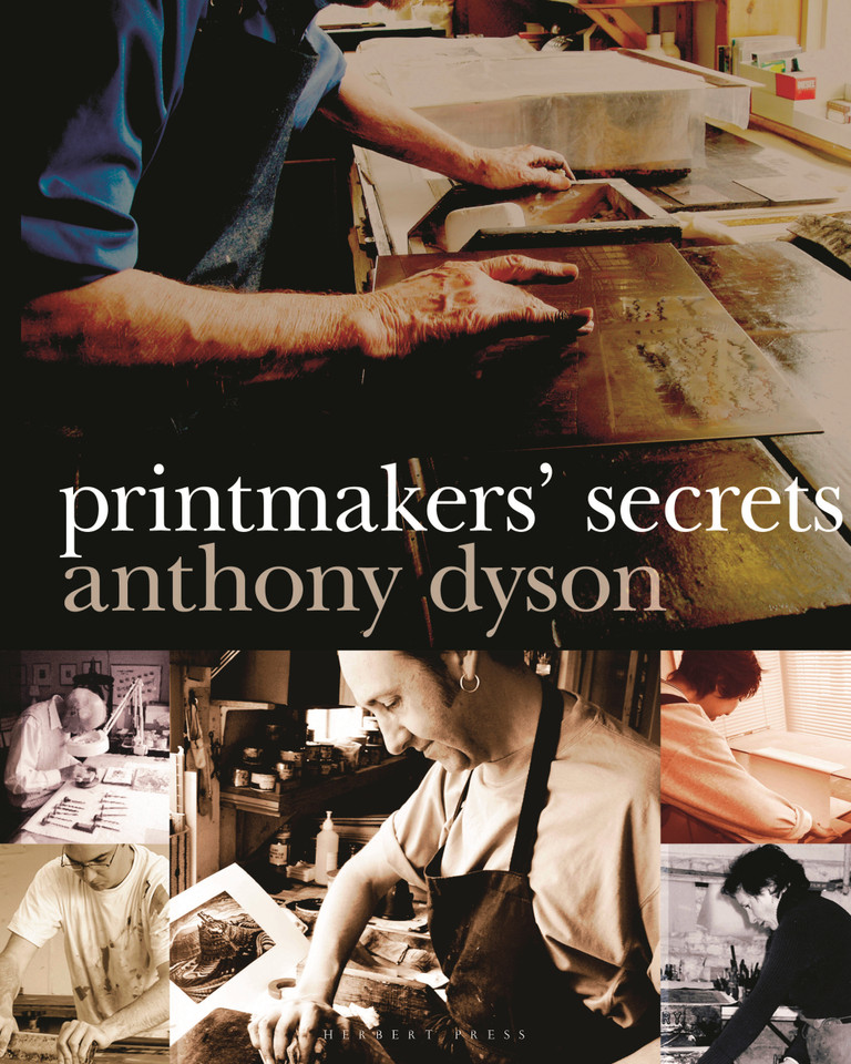 Printmakers' Secrets book cover by Anthony Dyson