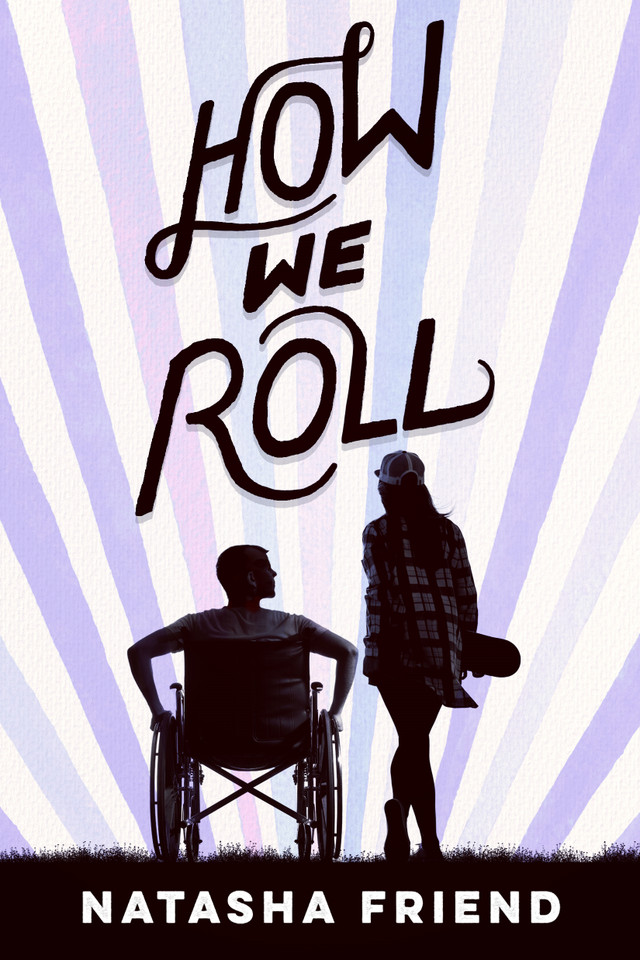How We Roll book cover by Natasha Friend